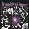 The John Rainey Project - Bringing It on Tonight